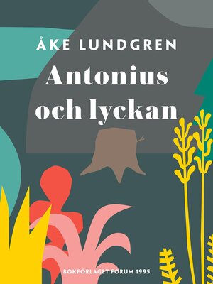 cover image of Antonius och lyckan